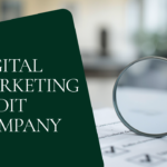 How to choose a digital marketing audit company: 7 vetting questions