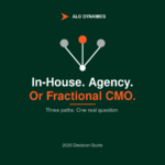 In-house vs agency vs fractional CMO: three paths, one question, what's actually missing.